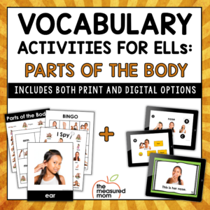 ESL Vocabulary Bundle: Parts of the Body