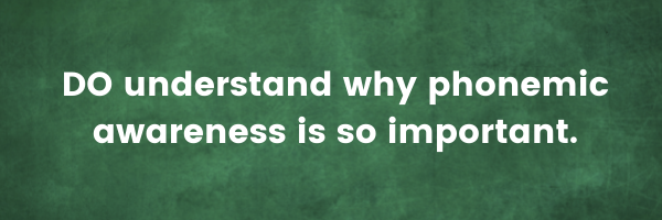Do's and don'ts for teaching phonemic awareness - Reach All Readers