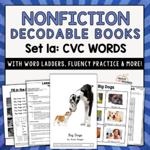 Nonfiction Decodable Books & Lessons for CVC Words