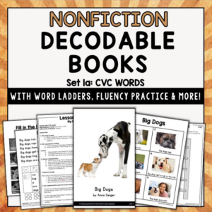 Nonfiction Decodable Books & Lessons for CVC Words