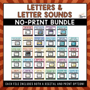 Letters & Letter Sounds No-Print Bundle