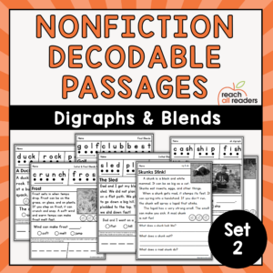 Nonfiction Decodable Passages: Digraphs & Blends